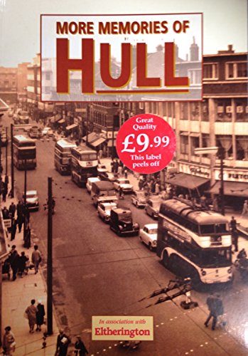 Stock image for More Memories of Hull for sale by WorldofBooks