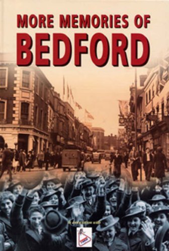 Stock image for More Memories of Bedford for sale by MusicMagpie