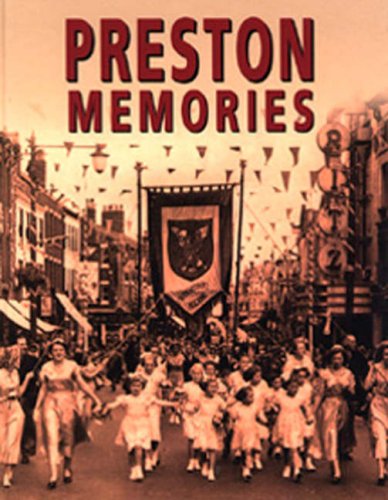 Beispielbild fr Preston Memories zum Verkauf von AwesomeBooks