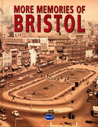 Stock image for More Memories of Bristol for sale by WorldofBooks