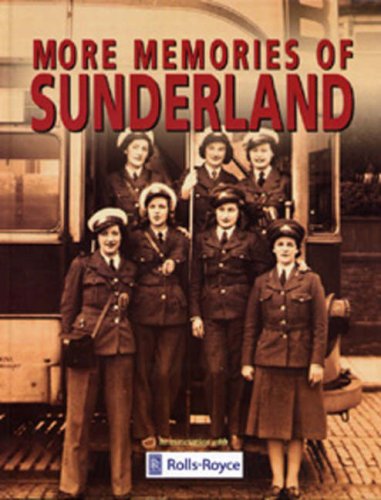 Stock image for More Memories of Sunderland for sale by WorldofBooks