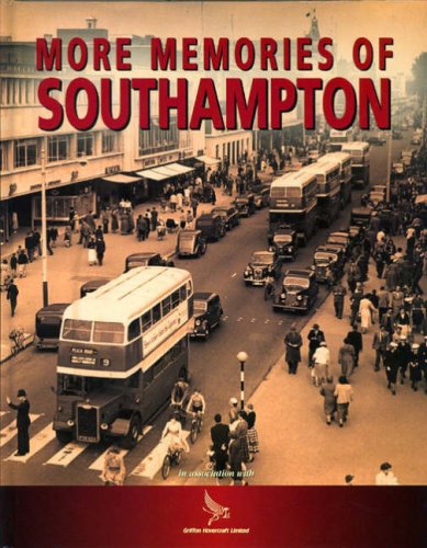 More Memories of Southampton