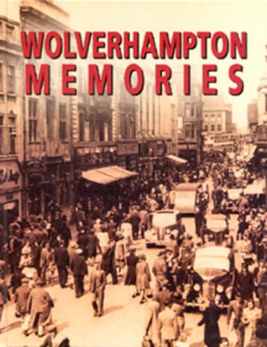 Stock image for Wolverhampton Memories for sale by WorldofBooks