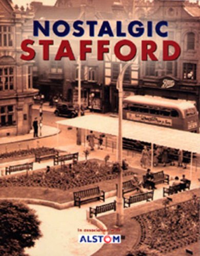 Stock image for Nostalgic Stafford for sale by WorldofBooks