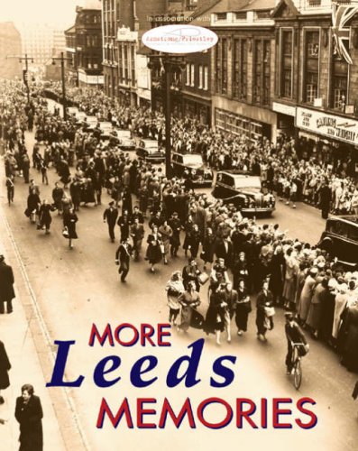 Stock image for More Leeds Memories for sale by WorldofBooks