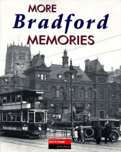 Stock image for More Bradford Memories for sale by WorldofBooks