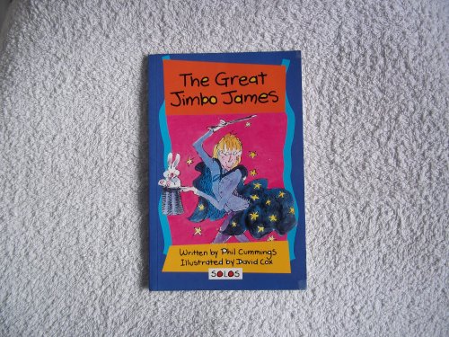 Stock image for The Great Jimbo James : An Easy-To-Read Solo for Beginning Readers for sale by Better World Books Ltd