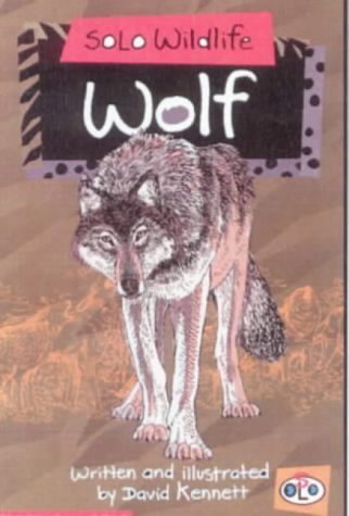 Stock image for Solo Wildlife: Wolf (Solo wildlife) for sale by WorldofBooks