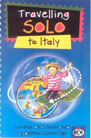 Beispielbild fr Travelling Solo to Italy (Travelling solo) zum Verkauf von WorldofBooks