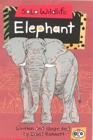 Beispielbild fr Solo Wildlife: Elephant (Solo wildlife) zum Verkauf von AwesomeBooks