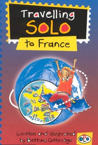 Stock image for Travelling Solo to France (Travel Solos) (Travel Solos S.) for sale by WorldofBooks
