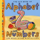 Double Delights: Big Book of Alphabet and Numbers (9781903207888) by Mary, Novick