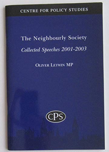 9781903219607: The Neiqhbourly Society: Collected Speeches