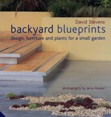9781903221082: Backyard Blueprints: Design, furniture and plants for a small garden