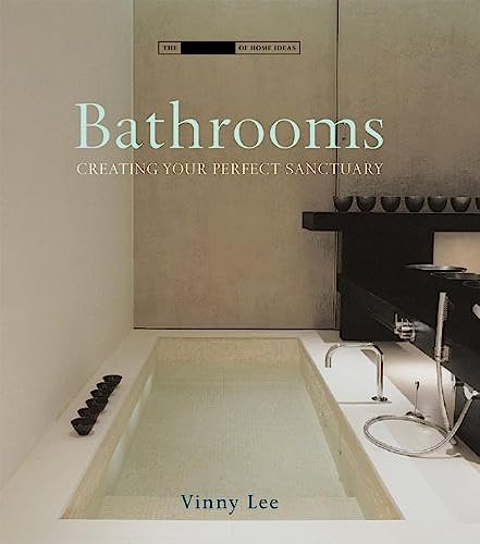 Imagen de archivo de Bathrooms: Creating the Perfect Bathing Experience (The Small Book of Home Ideas series) a la venta por Book Outpost