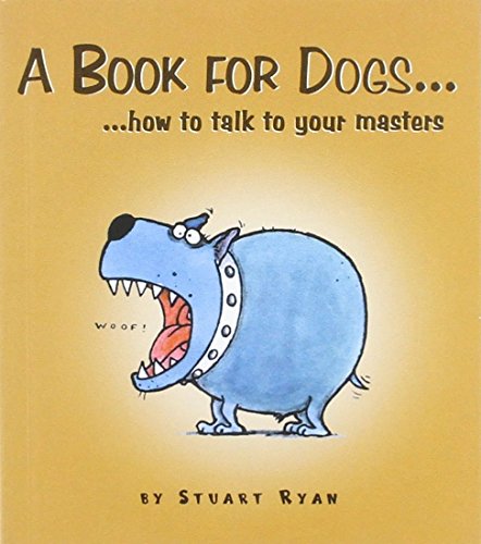 Beispielbild fr A Book for Dogs zum Verkauf von Blackwell's