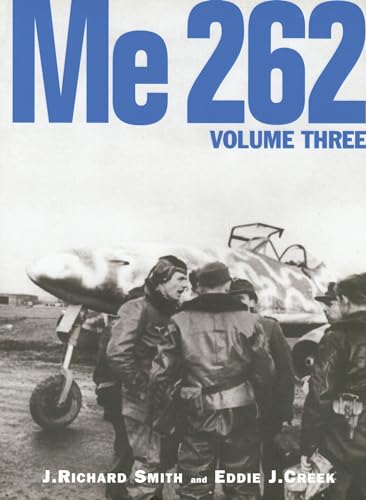 9781903223000: Me262 Volume 3: v. 3 (Luftwaffe Classics)