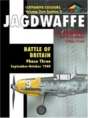 Beispielbild fr Battle of Britain Phase 3 September-October 1940 (Jagdwaffe Luftwaffe Colours, Vol. 2, Section 3) zum Verkauf von History Bookshop
