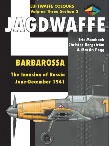 Imagen de archivo de Jagdwaffe: Barbarossa. The Invasion of Russia June - December 1941 (Luftwaffe Colours Volume 3, Section 2) a la venta por Crestview Books