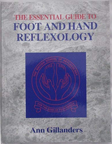 Beispielbild fr The Essential Guide to Foot and Hand Reflexology zum Verkauf von WorldofBooks