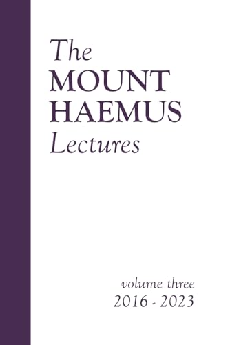 Stock image for The Mount Haemus Lectures Volume 3 for sale by GF Books, Inc.