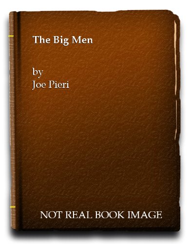 Stock image for The Big Men for sale by WorldofBooks