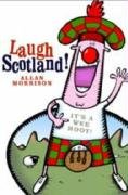 Imagen de archivo de Laugh Scotland! a la venta por WorldofBooks
