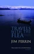 Stock image for Travels with the Flea: And Other Eccentric Journeys for sale by AwesomeBooks