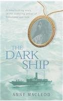 Beispielbild fr The Dark Ship zum Verkauf von WorldofBooks