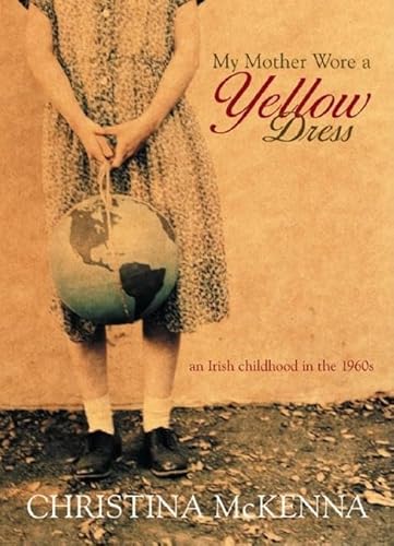 9781903238769: My Mother Wore a Yellow Dress