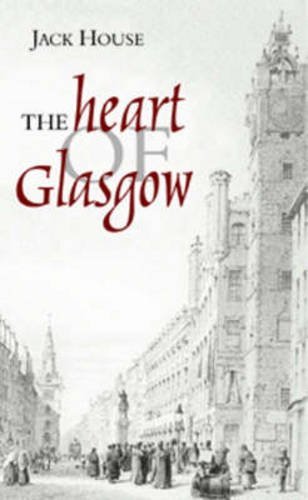 Stock image for The Heart of Glasgow for sale by AwesomeBooks