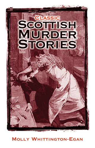 Beispielbild fr Classic Scottish Murder Stories zum Verkauf von WorldofBooks