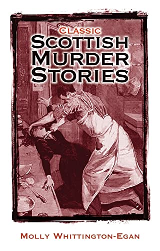 Classic Scottish Murder Stories