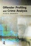Offender Profiling and Crime Analysis (9781903240229) by Ainsworth, Peter