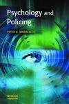 Psychology and Policing (Policing and Society Series) (9781903240441) by Ainsworth, Peter B.