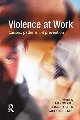 9781903240625: Violence at Work: Causes, patterns and prevention