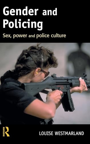 Beispielbild fr Gender and Policing: Sex, Power and Police Culture zum Verkauf von HPB-Red