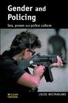 Stock image for Gender and Policing: Sex, Power and Police Culture for sale by HPB-Red