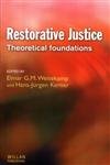 Imagen de archivo de Restorative Justice: Theoretical Foundations a la venta por ThriftBooks-Dallas