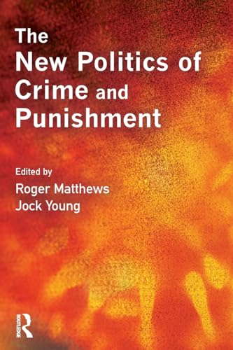 Stock image for The New Politics of Crime and Punishment for sale by Better World Books
