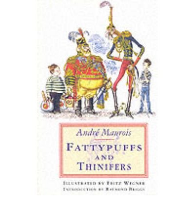 Beispielbild fr Fattypuffs and Thinifers zum Verkauf von WorldofBooks