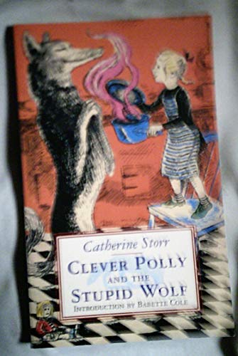 Beispielbild fr Clever Polly and the Stupid Wolf. Catherine Storr zum Verkauf von ThriftBooks-Atlanta