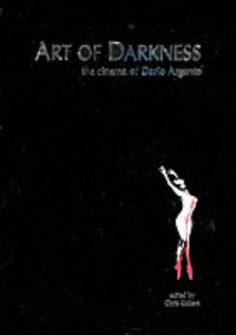 Beispielbild fr Art of Darkness: The Cinema of Dario Argento zum Verkauf von medimops
