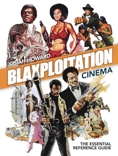 Beispielbild fr Blaxploitation Cinema: The Essential Reference Guide zum Verkauf von Books From California