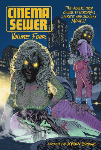 9781903254745: Cinema Sewer Volume Four: The Adults Only Guide to History's Sickest and Sexiest Movies!: 4