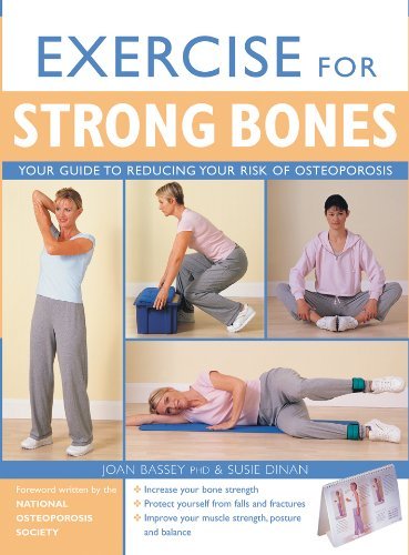 Stock image for Exercise for Strong Bones : A Step-By-Step Program to Prevent Osteoporosis and Stay Fit and Active for Life for sale by Phatpocket Limited