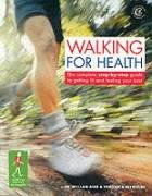 Stock image for Walking for Health: The Complete Step-by-step Guide to Looking Good and Feeling Your Best (Carroll & Brown fitness book) for sale by AwesomeBooks