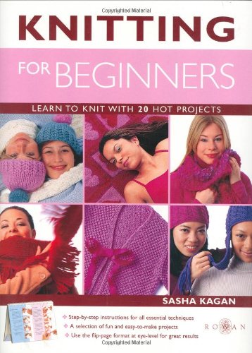 Knitting for Beginners (9781903258903) by Kagan, Sasha