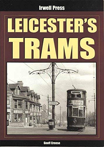 Beispielbild fr Leicester's Trams zum Verkauf von WorldofBooks