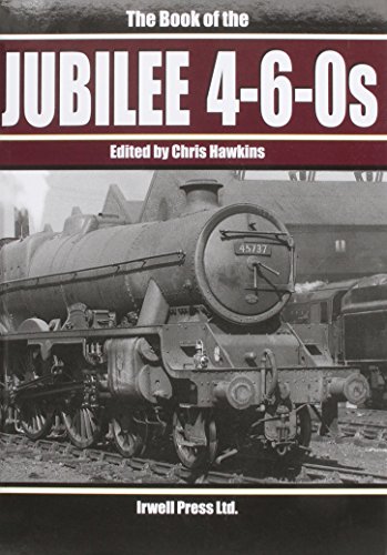 Beispielbild fr The Book of the Jubilee 4-6-0's zum Verkauf von WorldofBooks